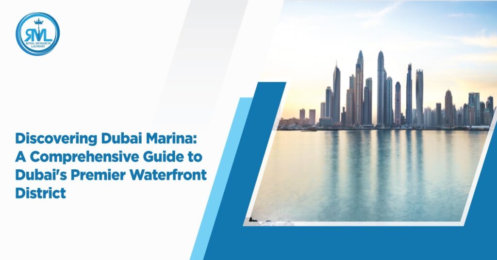 Discovering Dubai Marina: A Comprehensive Guide to Dubai's Premier 